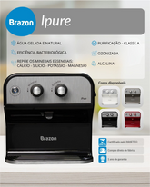 Brazon iPure - Água Alcalina Ionizada e Ozonizada - Gelada e Natural - Classe A